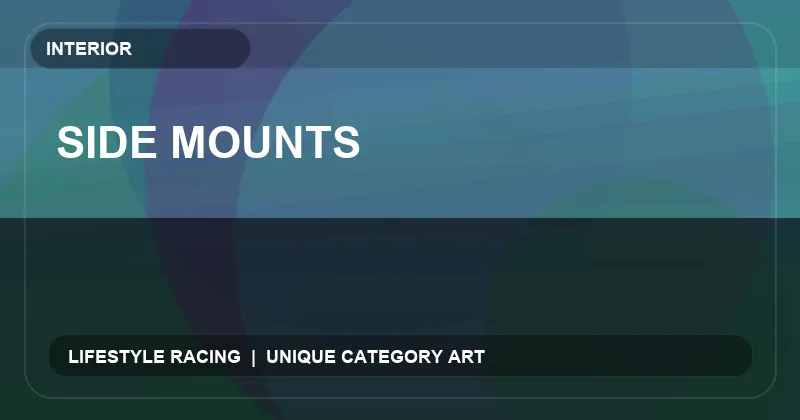 Side Mounts